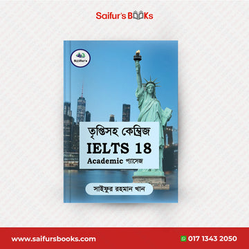 Saifur's Cambridge IELTS Bangla Solution-18 (AC READING)