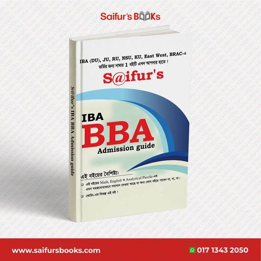 Saifur's IBA BBA Admission Guide