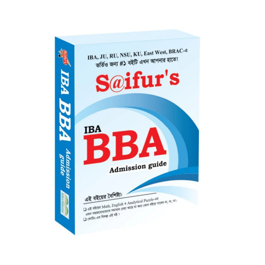 Saifur's IBA BBA Admission Guide
